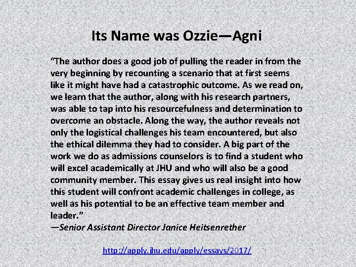 Its Name was Ozzie—Agni “The author does a good job of pulling the reader