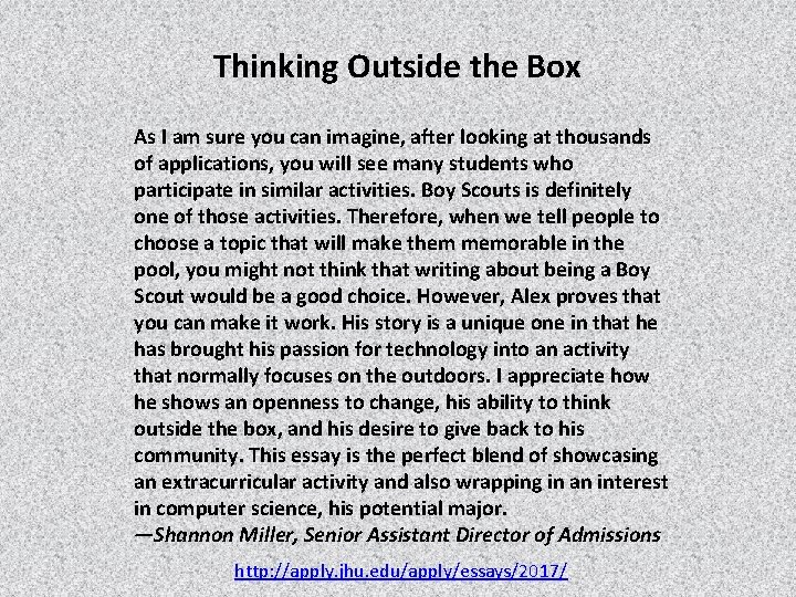 Thinking Outside the Box As I am sure you can imagine, after looking at