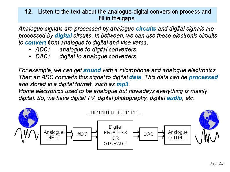 12. Listen to the text about the analogue-digital conversion process and fill in the