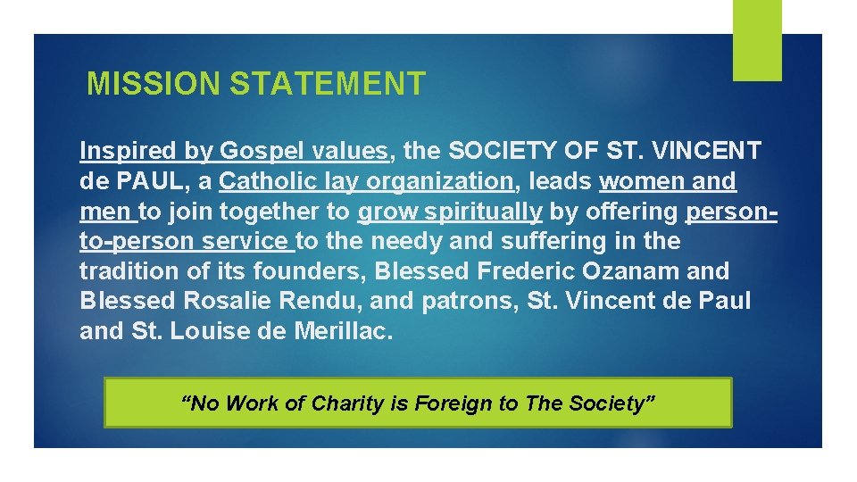 The Society of St Vincent de Paul a