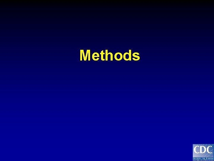 Methods 