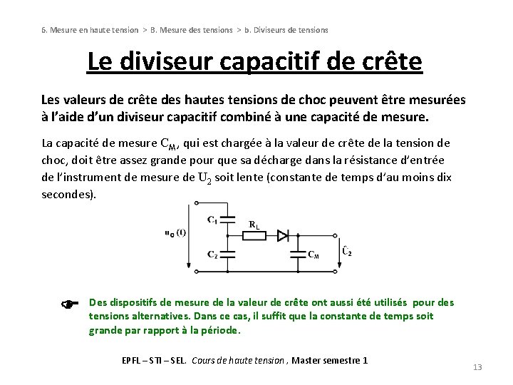 6. Mesure en haute tension > B. Mesure des tensions > b. Diviseurs de