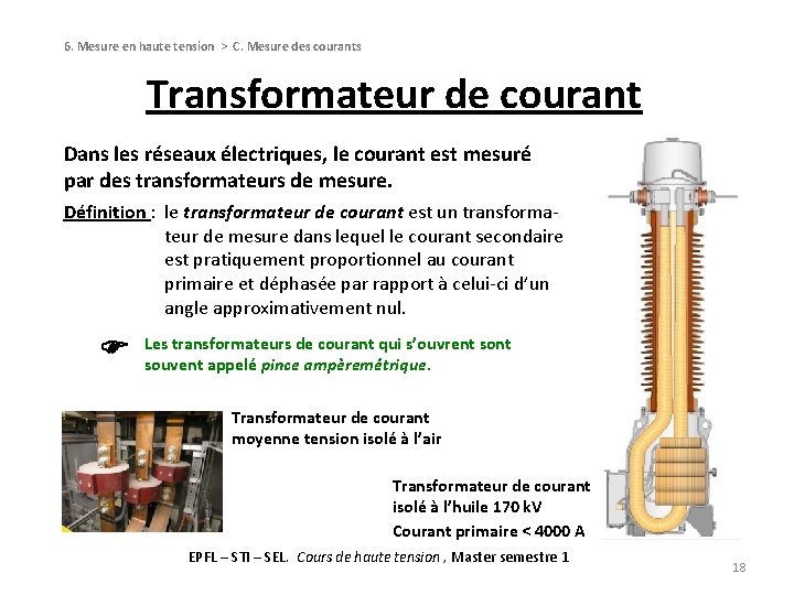 6. Mesure en haute tension > C. Mesure des courants Transformateur de courant Dans