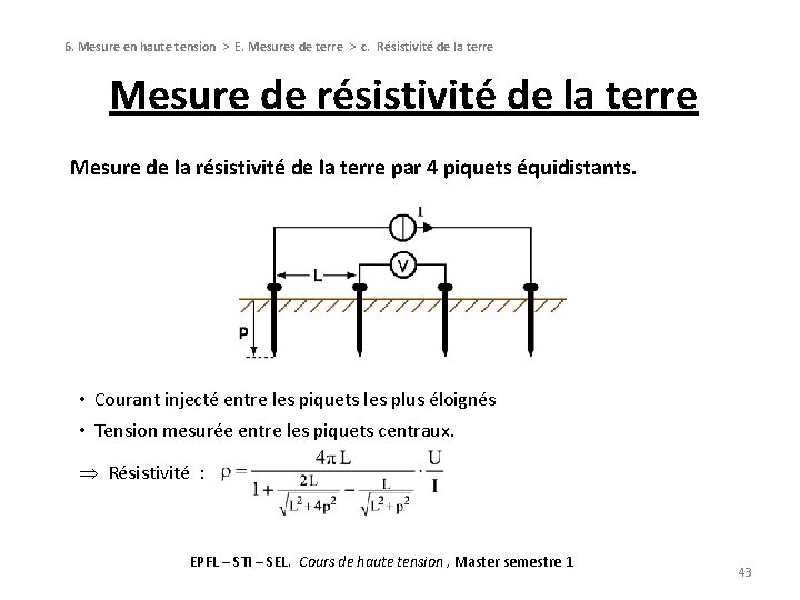 6. Mesure en haute tension > E. Mesures de terre > c. Résistivité de