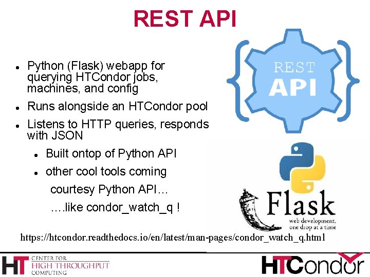 REST API Python (Flask) webapp for querying HTCondor jobs, machines, and config Runs alongside