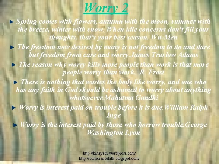Worry 2 Spring comes with flowers, autumn with the moon, summer with the breeze,