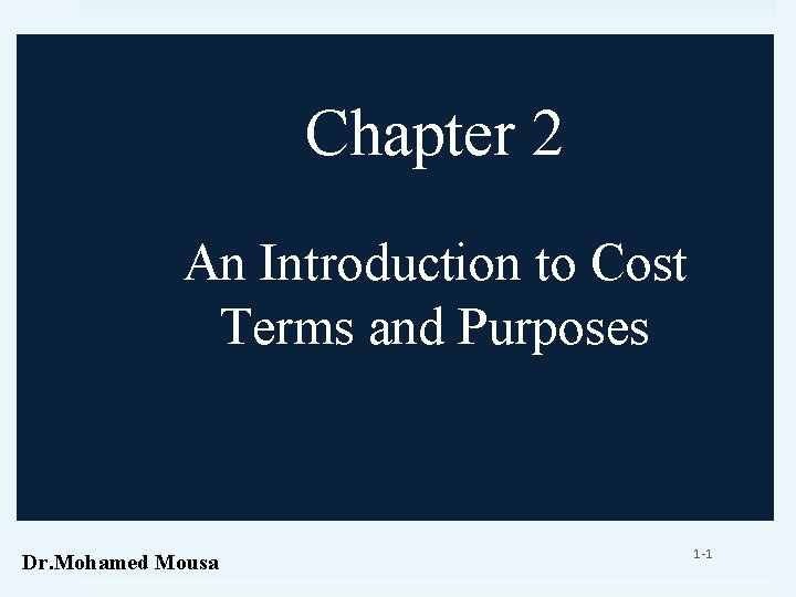 Chapter 2 An Introduction to Cost Terms and