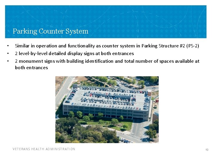 Parking Counter System • • • Similar in operation and functionality as counter system