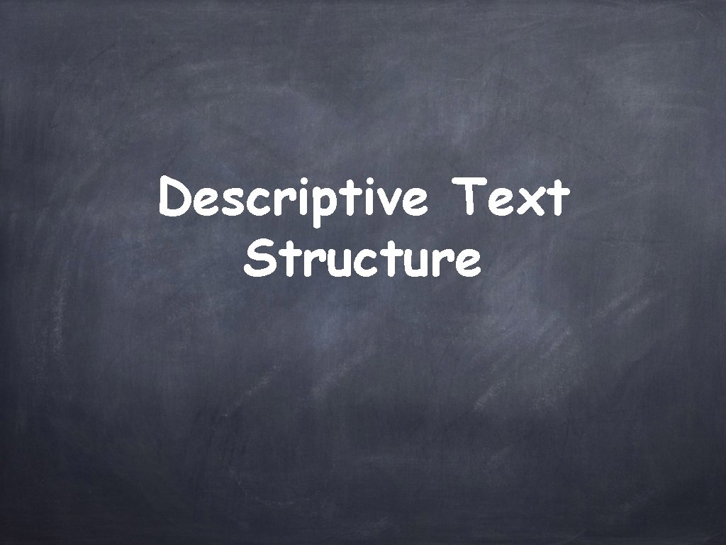 Descriptive Text Structure 