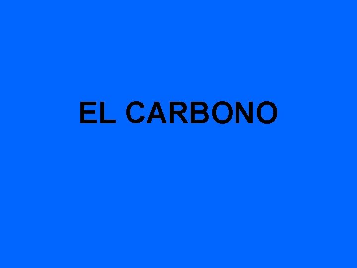 EL CARBONO 