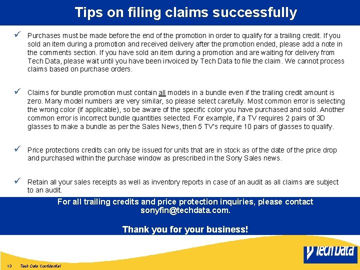 Tips on filing claims successfully ü Purchases must be made before the end of