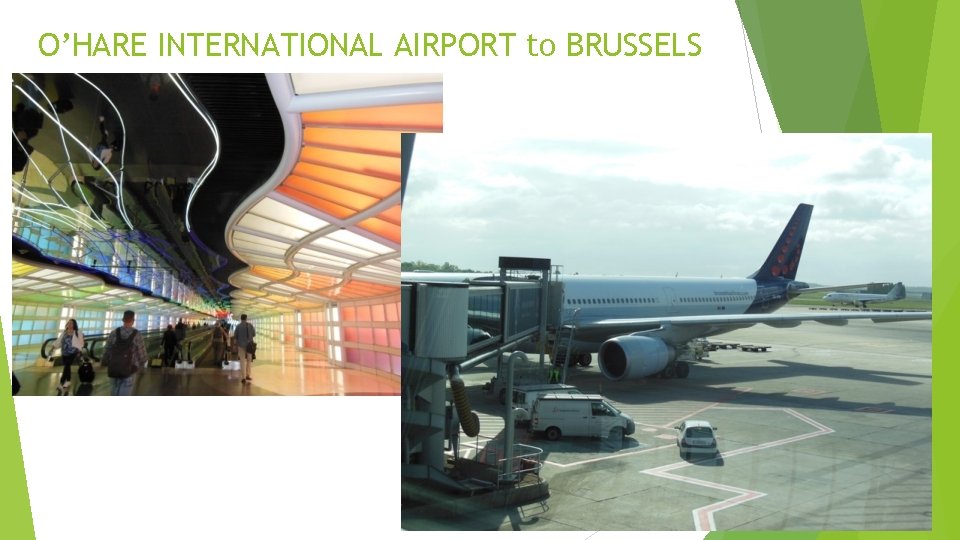 O’HARE INTERNATIONAL AIRPORT to BRUSSELS 