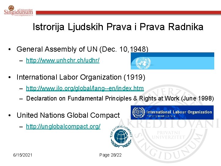 Istrorija Ljudskih Prava i Prava Radnika • General Assembly of UN (Dec. 10, 1948)