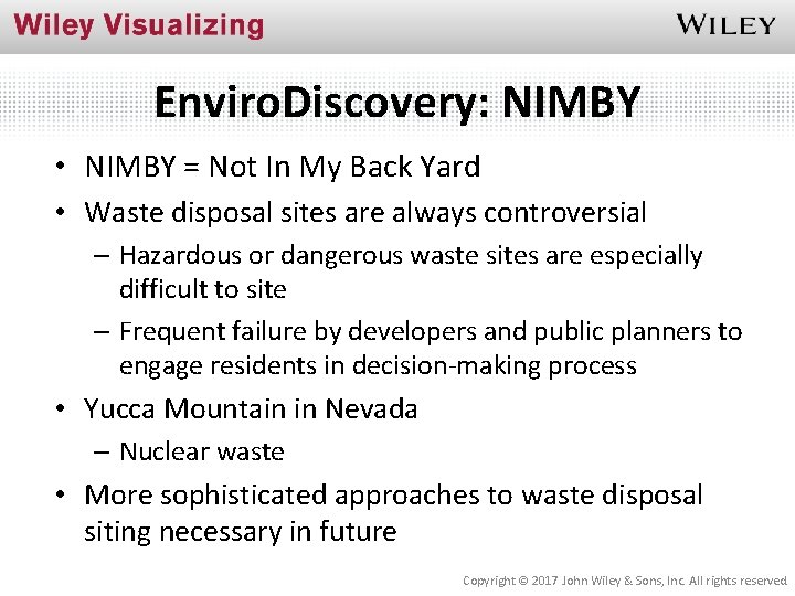 Enviro. Discovery: NIMBY • NIMBY = Not In My Back Yard • Waste disposal