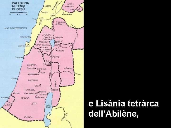 e Lisània tetràrca dell’Abilène, 