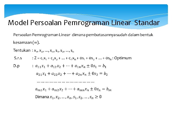 Model Persoalan Pemrograman Linear Standar 