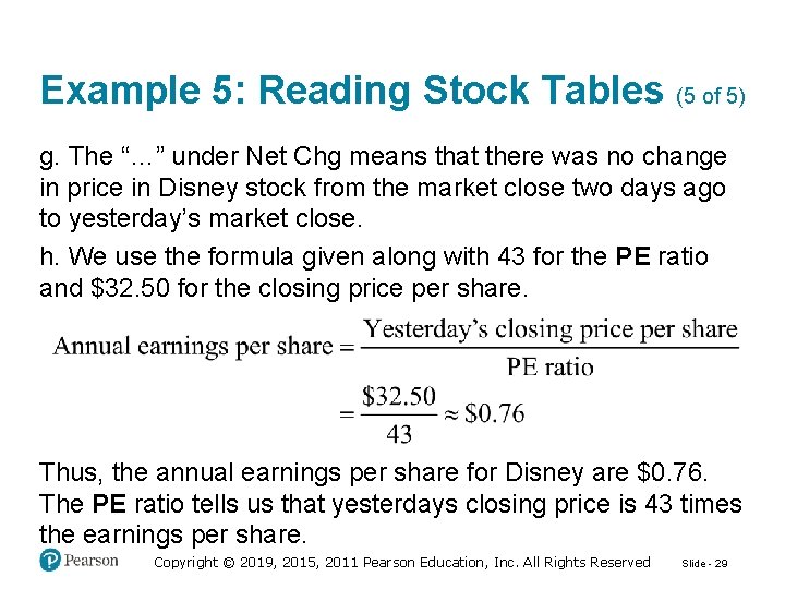 Example 5: Reading Stock Tables (5 of 5) g. The “…” under Net Chg