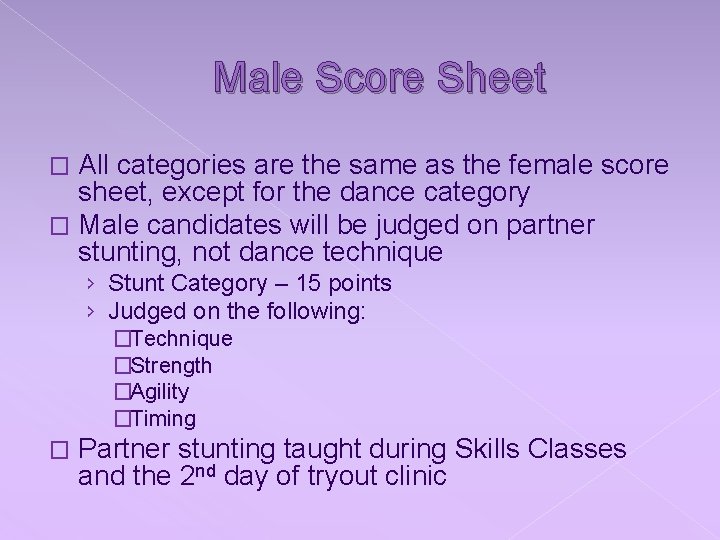 Male Score Sheet All categories are the same as the female score sheet, except