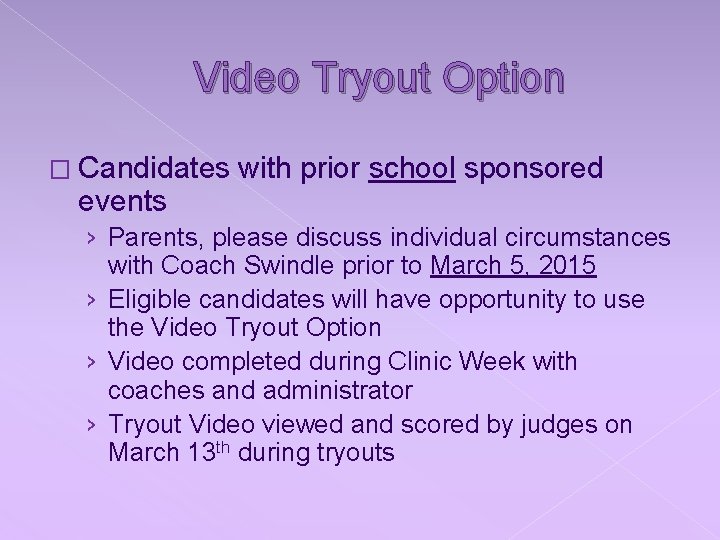 Video Tryout Option � Candidates events with prior school sponsored › Parents, please discuss