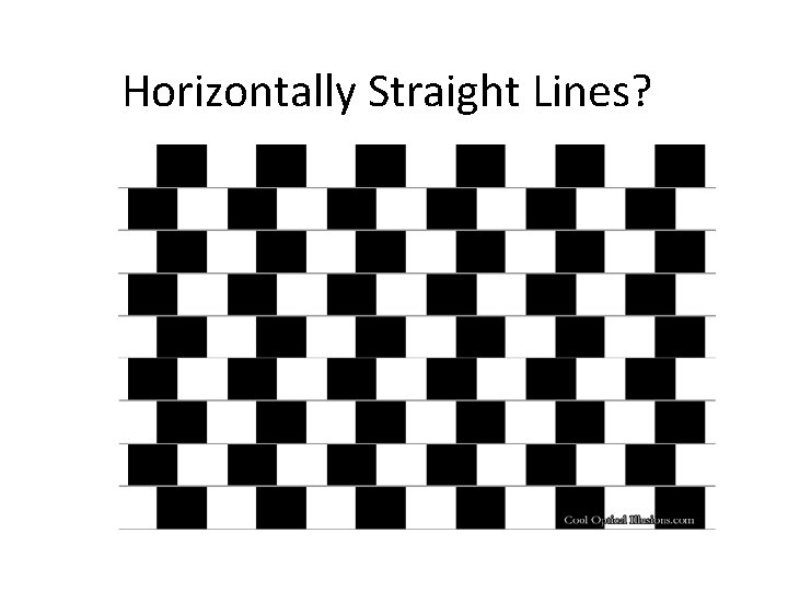 Horizontally Straight Lines? 