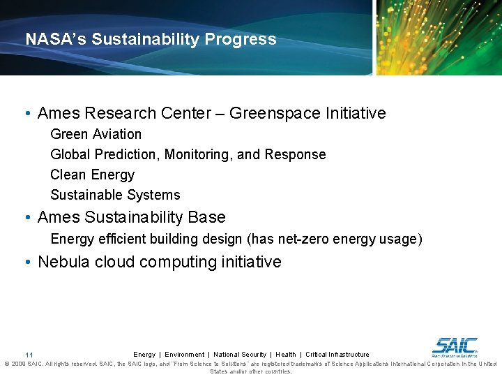 NASA’s Sustainability Progress • Ames Research Center – Greenspace Initiative Green Aviation Global Prediction,