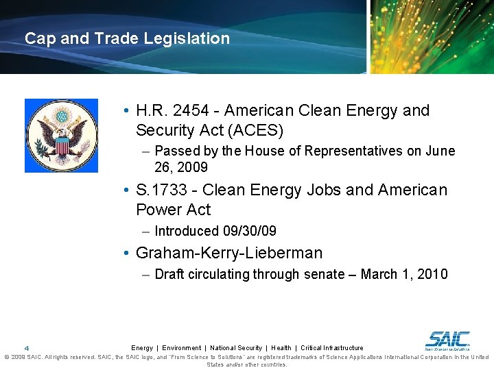 Cap and Trade Legislation • H. R. 2454 - American Clean Energy and Security