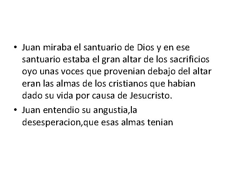 • Juan miraba el santuario de Dios y en ese santuario estaba el • Juan miraba el santuario de Dios y en ese santuario estaba el