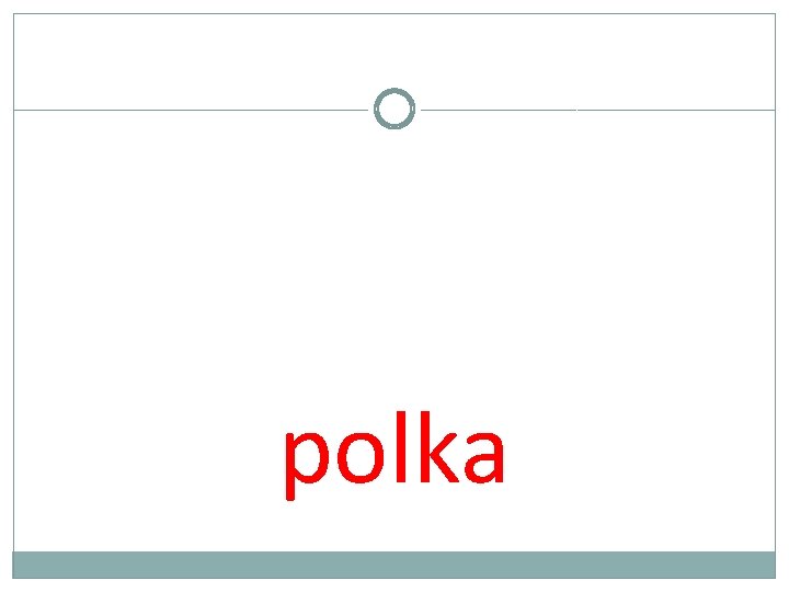 polka 