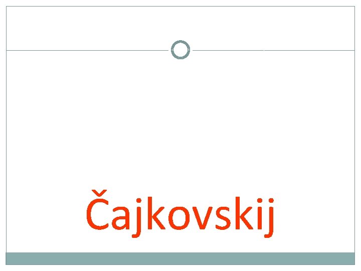 Čajkovskij 