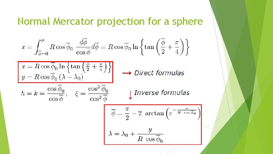 Normal Mercator projection for a sphere 