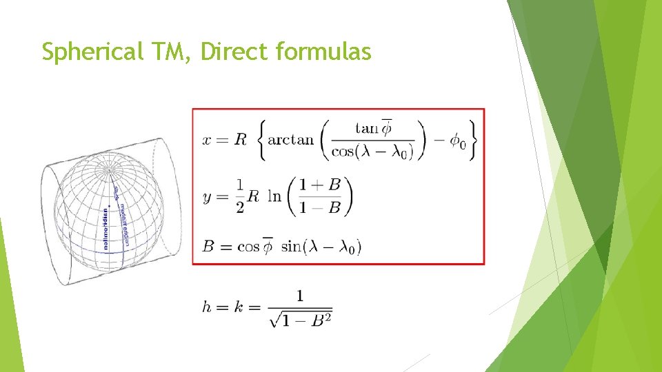 Spherical TM, Direct formulas 