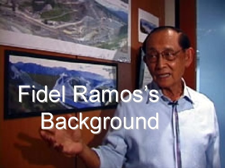 Fidel Ramos’s Background 