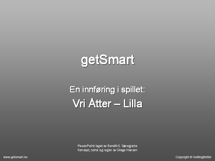 get. Smart En innføring i spillet: Vri Åtter – Lilla Power. Point laget av