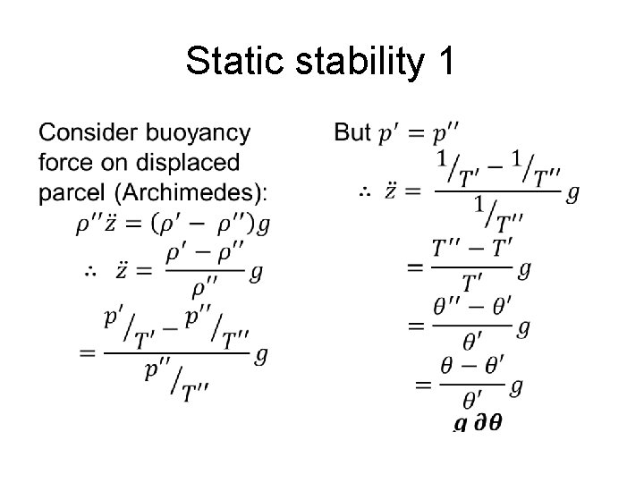 Static stability 1 • • 