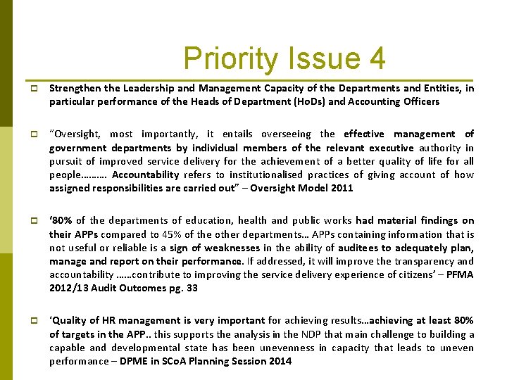 Priority Issue 4 p Strengthen the Leadership and Management Capacity of the Departments and