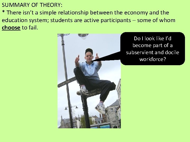 SUMMARY OF THEORY: * There isn’t a simple relationship between the economy and the