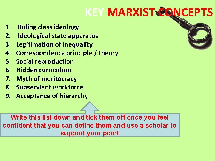 KEY MARXIST CONCEPTS 1. 2. 3. 4. 5. 6. 7. 8. 9. Ruling class