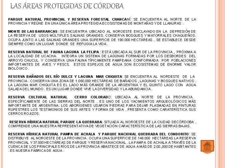 LAS ÁREAS PROTEGIDAS DE CÓRDOBA PARQUE NATURAL PROVINCIAL Y RESERVA FORESTAL CHANCANÍ: SE ENCUENTRA