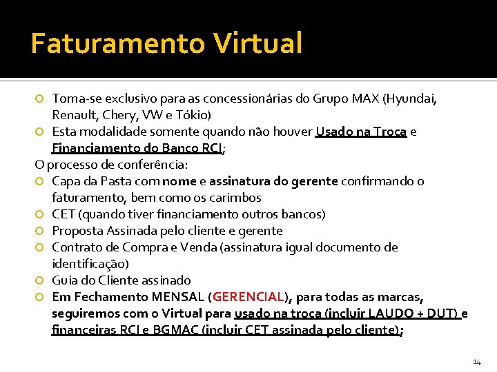 Faturamento Virtual Torna-se exclusivo para as concessionárias do Grupo MAX (Hyundai, Renault, Chery, VW