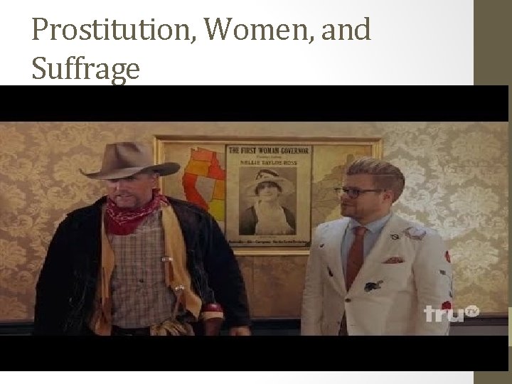 Prostitution, Women, and Suffrage 
