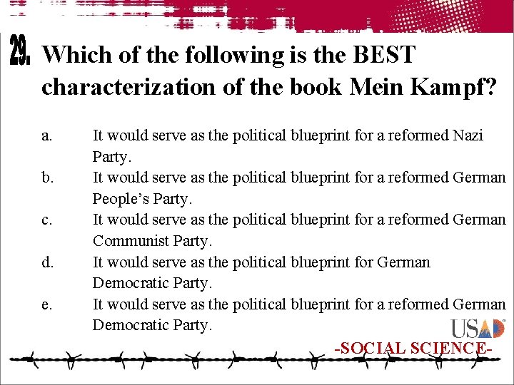 Which of the following is the BEST characterization of the book Mein Kampf? a.