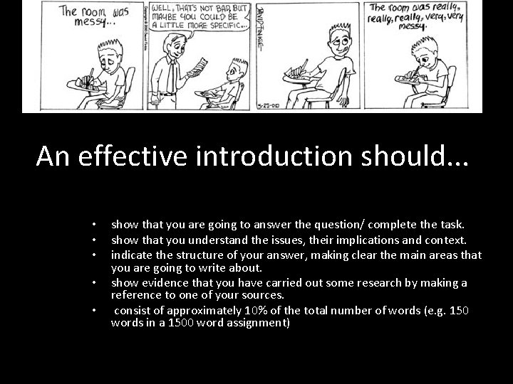 An effective introduction should. . . • • • show that you are going