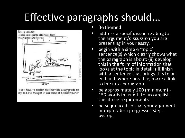 Effective paragraphs should. . . • Be themed • address a specific issue relating
