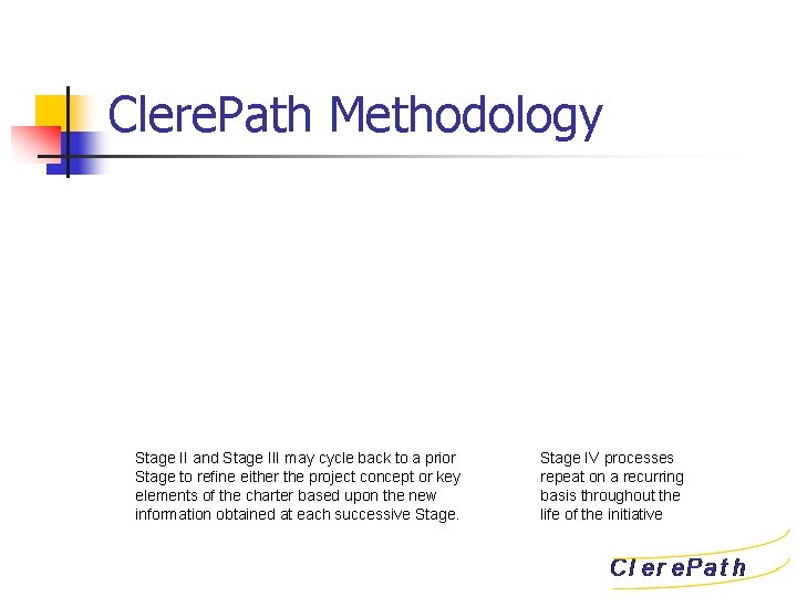 Clere. Path Methodology Stage II and Stage III may cycle back to a prior