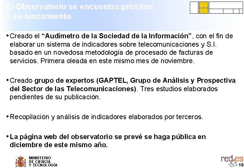 El Observatorio se encuentra próximo a su lanzamiento • Creado el “Audímetro de la