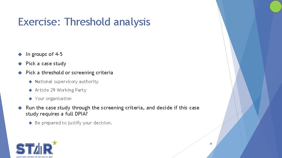 Exercise: Threshold analysis In groups of 4 -5 Pick a case study Pick a