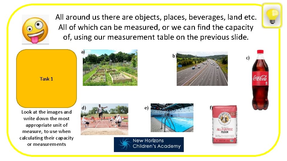 All around us there are objects, places, beverages, land etc. All of which can