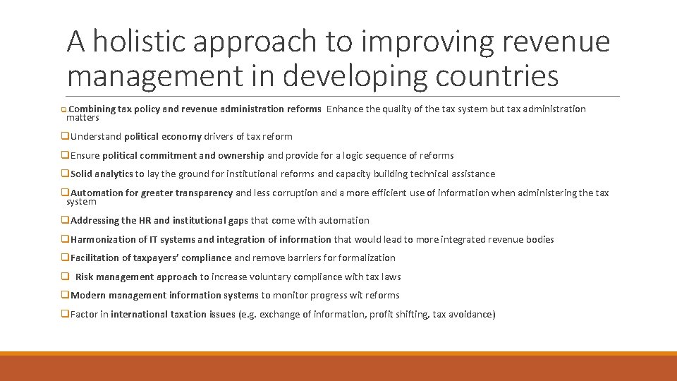 A holistic approach to improving revenue management in developing countries q. Combining matters tax