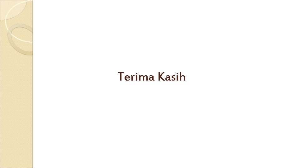 Terima Kasih 