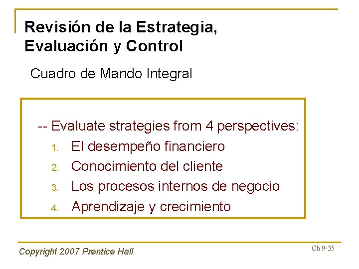 Revisión de la Estrategia, Evaluación y Control Cuadro de Mando Integral -- Evaluate strategies